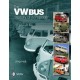 THE VW BUS - HISTORY OF A PASSION - Livre de Jorg Hajt