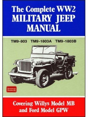 THE COMPLETE WW2 MILITARY JEEP MANUAL