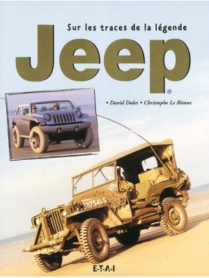 JEEP SUR LES TRACES DE LA LEGENDE