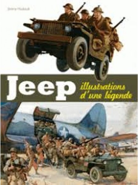 JEEP ILLUSTRATIONS D'UNE LEGENDE - Livre