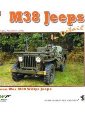 M38 JEEPS IN DETAIL - WWP