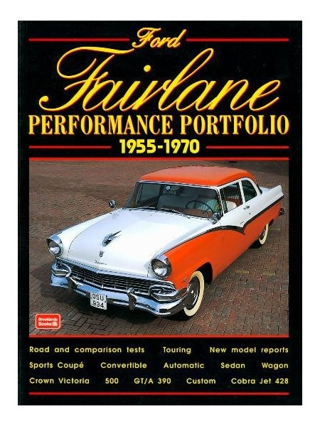 FORD FAIRLANE 1955-1970 PERFORMANCE PORTFOLIO