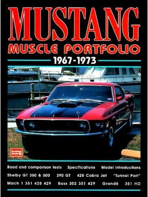 MUSTANG MUSCLE PORTFOLIO 1967-1973