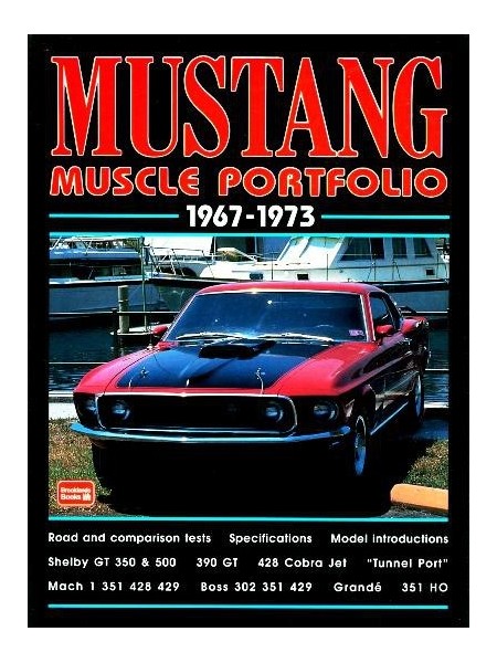 MUSTANG MUSCLE PORTFOLIO 1967-1973