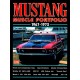 MUSTANG MUSCLE PORTFOLIO 1967-1973