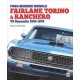 FORD FAIRLANE, TORINO & RANCHERO V8 DYNAMITE 1955-1979