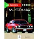 LE GUIDE MUSTANG