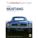 FORD MUSTANG - THE ESSENTIAL BUYER'S GUIDE - 1964 TO 1973