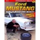 FORD MUSTANG HOW TO BUILD AND MODIFY 1964 1/2-1973