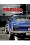 MUSTANG REFLETS D'UNE LEGENDE