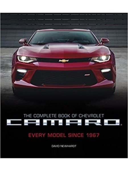 THE COMPLETE BOOK OF CHEVY CAMARO