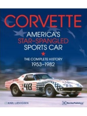 CORVETTE - AMERICA'S STAR-SPANGLED SPORTS CAR