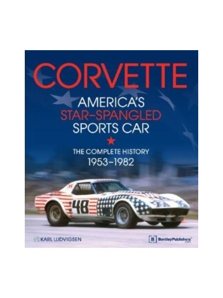 CORVETTE - AMERICA'S STAR-SPANGLED SPORTS CAR