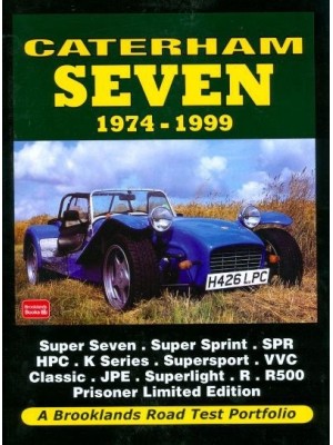 CATERHAM SEVEN 1974-1999 - ROAD TEST PORTFOLIO