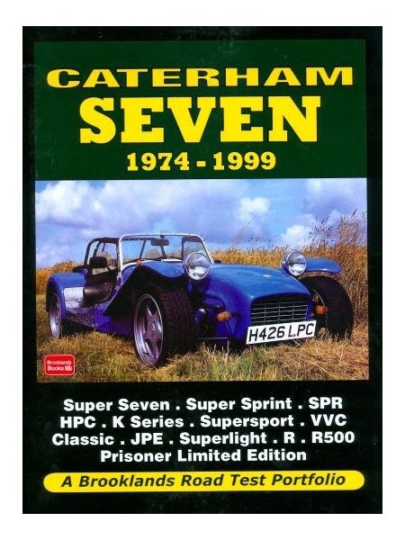 CATERHAM SEVEN 1974-1999 - ROAD TEST PORTFOLIO