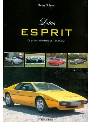 LOTUS ESPRIT LE GRAND TOURISME A L'ANGLAISE (REMY SOLNON)