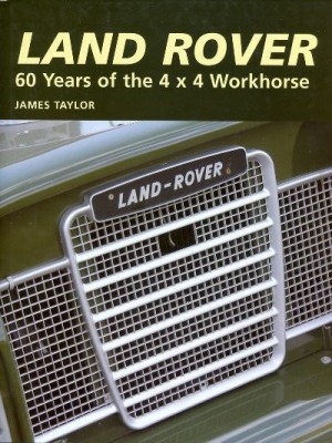 LAND ROVER 65 YEARS OF THE 4X4 WORKHORSE