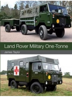 LAND ROVER MILITARY ONE -TONNE
