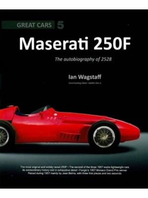 MASERATI 250F : THE AUTOBIOGRAPHY OF 2528