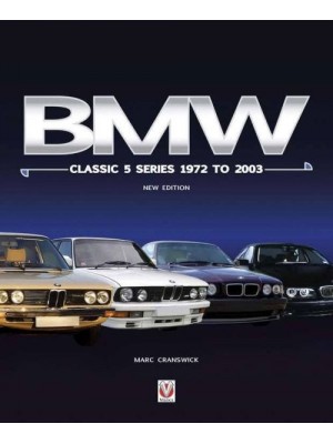 BMW CLASSIC 5 SERIES 1972 TO 2003