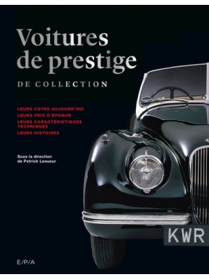 VOITURES DE PRESTIGE DE COLLECTION