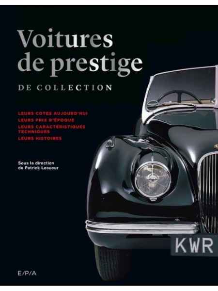 VOITURES DE PRESTIGE DE COLLECTION