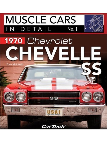 1970 CHEVELLE SS - MUSCLE CARS IN DETAIL