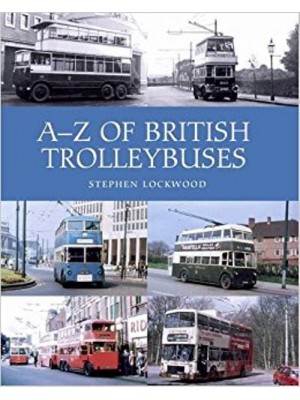 A-Z OF BRITISH TROLLEYBUSES