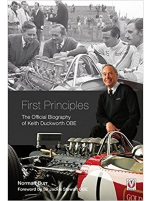FIRST PRINCIPLES - OFFICIAL BIOGRAPHY OF KEITH DUCKWORTH OBE