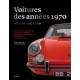 VOITURES DES ANNEES 1970 DE COLLECTION - NOUVELLE EDITION