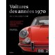 VOITURES DES ANNEES 1970 DE COLLECTION - NOUVELLE EDITION