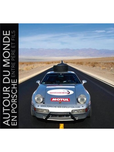 AUTOUR DU MONDE EN PORSCHE