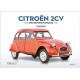 CITROEN 2CV UNE HISTOIRE A LA FRANCAISE