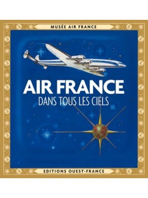 AIR FRANCE DANS TOUS LES CIELS EDITION SOUPLE