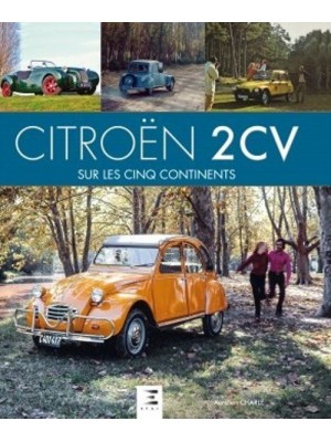 CITROEN 2CV SUR LES 5 CONTINENTS