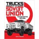 TRUCKS OF THE SOVIET UNION - THE DEFINITIVE HISTORY