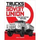 TRUCKS OF THE SOVIET UNION - THE DEFINITIVE HISTORY