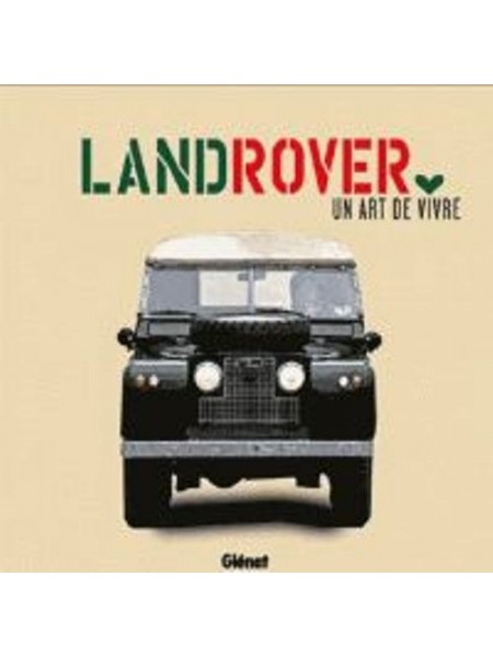 LAND ROVER UN ART DE VIVRE