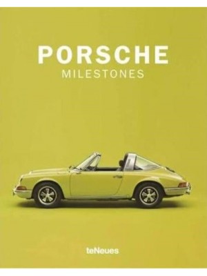 PORSCHE MILESTONES