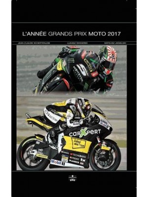 L ANNEE GRAND PRIX MOTO 2017