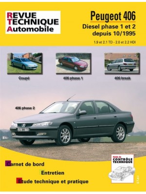 RTA589 PEUGEOT 406 DIESEL PHASE 1 ET 2 DEPUIS 10/1995