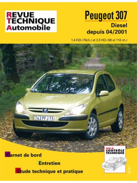 RTA678 PEUGEOT 307 HDI 1.4 (70CH), 2.0 (90 ET 110 CH) DEPUIS 04/2001