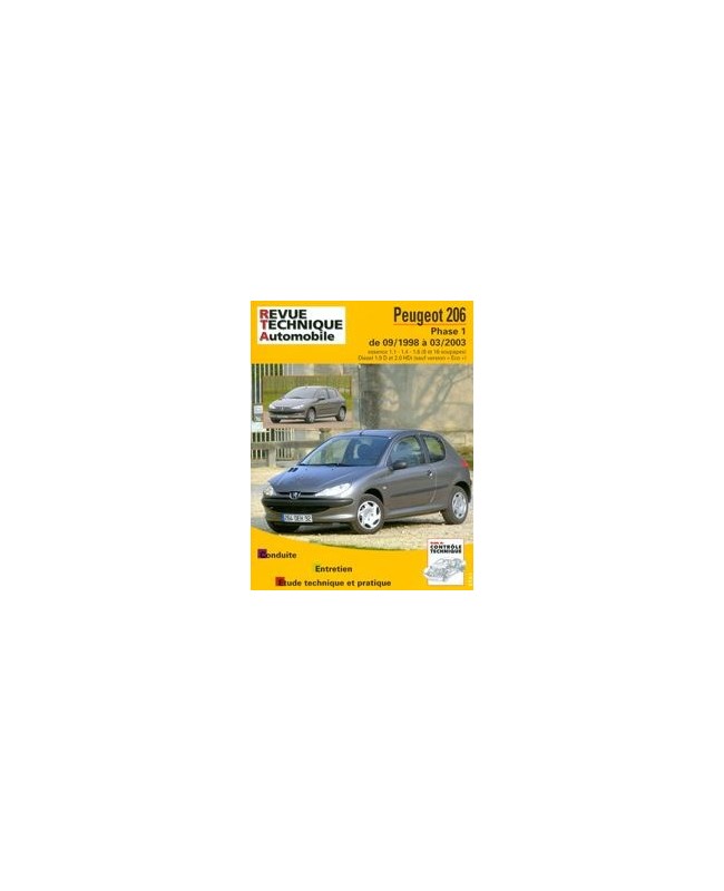 Revue Technique Automobile - PEUGEOT 206 PHASE 1 ESSENCE/DIESEL 09/98 à€  03/03 ETAI - Revues techniques