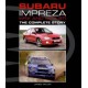 SUBARU IMPREZA WRX AND WRX STI THE COMPLETE STORY