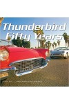 THUNDERBIRD FIFTY YEARS