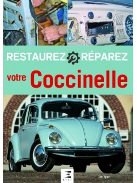 RESTAUREZ VOTRE COCCINELLE - COUVERTURE SOUPLE