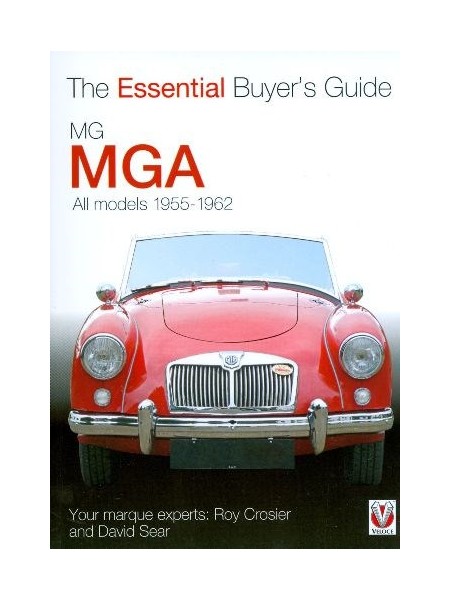 MG MGA 1955-1962 - ESSENTIAL BUYER'S GUIDE