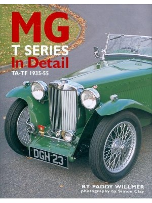 MG T SERIES IN DETAIL TA-TF 1935-1955