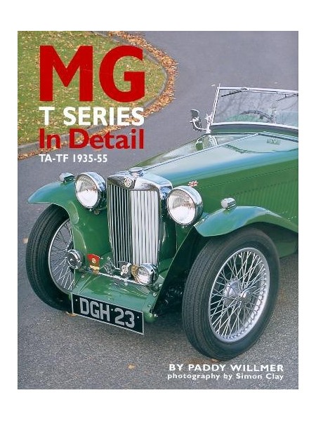 MG T SERIES IN DETAIL TA-TF 1935-1955