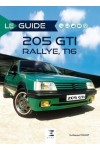 LE GUIDE PEUGEOT 205 GTI RALLYE, T16